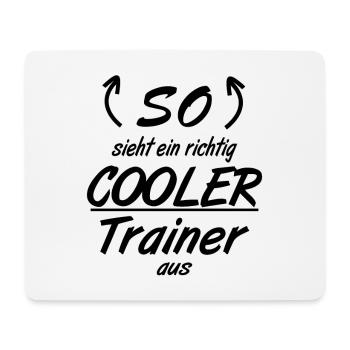 Trainer - So sieht eine richtig coole Trainer aus - Mousepad (Querformat) - Weiß - Vorne