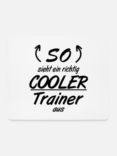 Trainer - So sieht eine richtig coole Trainer aus - Mousepad (Querformat) - Weiß