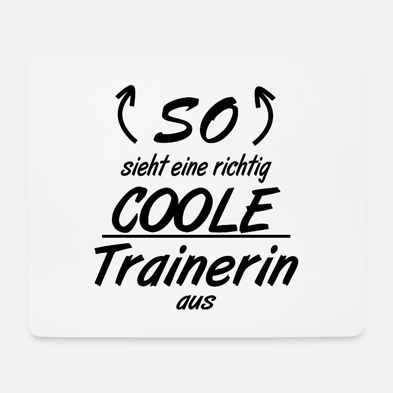 Trainerin - So sieht eine richtig coole Trainerin - Mousepad (Querformat) - Weiß