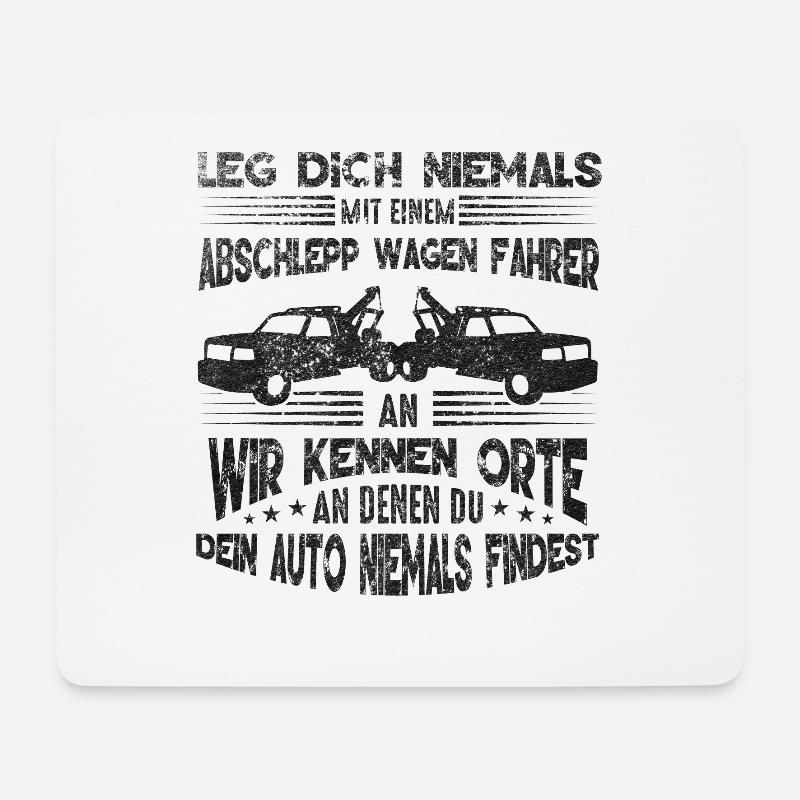 Abschleppdienst wir kennen Orte an denen du dein - Mousepad (Querformat) - Weiß