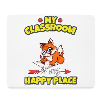 My Classroom Is My Happy Place Elementary Teacher - Mouse Pad (horizontal) - white - Front