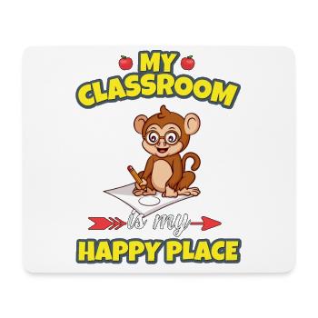 My Classroom Is My Happy Place Elementary Teacher - Mouse Pad (horizontal) - white - Front