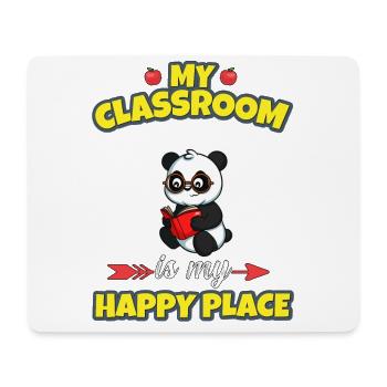 My Classroom Is My Happy Place Elementary Teacher - Mouse Pad (horizontal) - white - Front