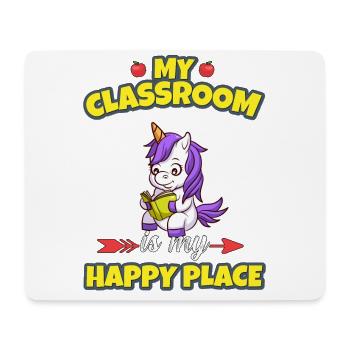 My Classroom Is My Happy Place Elementary Teacher - Mouse Pad (horizontal) - white - Front