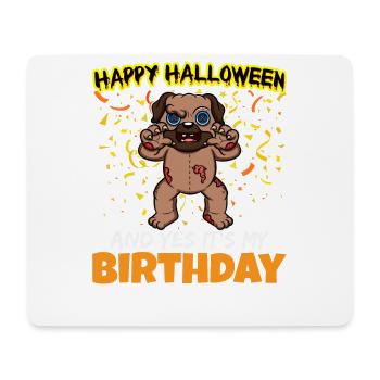 Scary Happy Halloween And Yes It's My Birthday - Mousepad (Querformat) - Weiß - Vorne