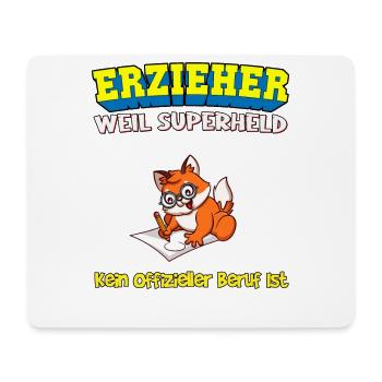 Erzieher Weil Superheld Kein Offizieller Beruf Ist - Mousepad (Querformat) - Weiß - Vorne