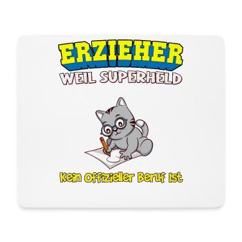 Erzieher Weil Superheld Kein Offizieller Beruf Ist - Mousepad (Querformat) - Weiß - Vorne