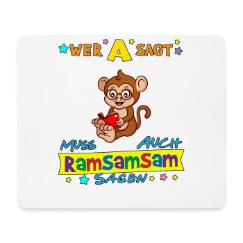 Wer A Sagt Muss Auch Ramsamsam Sagen Kita Erzieher - Mousepad (Querformat) - Weiß - Vorne