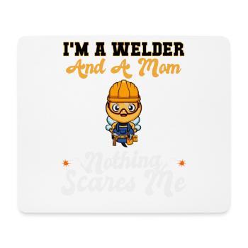 I'm A Welder And A Mom Nothing Scares Me - Mousepad (Querformat) - Weiß - Vorne