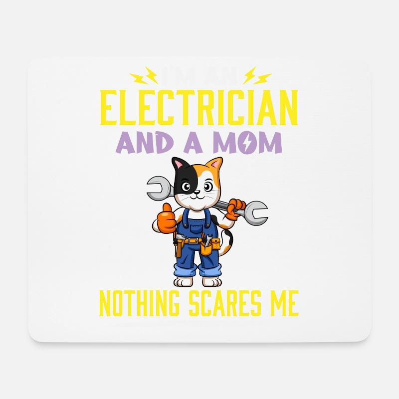 I'm An Electrician And A Mom Nothing Scares Me - Mousepad (Querformat) - Weiß