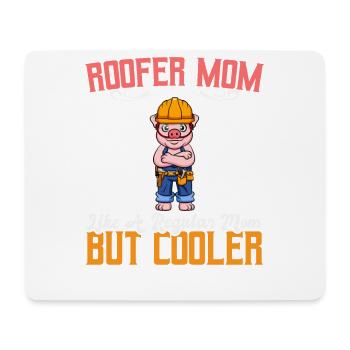 Roofer Mom Like A Regualr Mom But Cooler - Mousepad (Querformat) - Weiß - Vorne