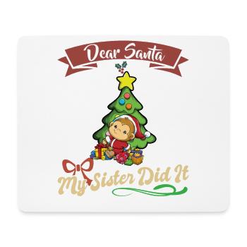 Cher Père Noël Ma sœur l’a fait frères et sœurs Noël - Tapis de souris (format paysage) - blanc - Devant