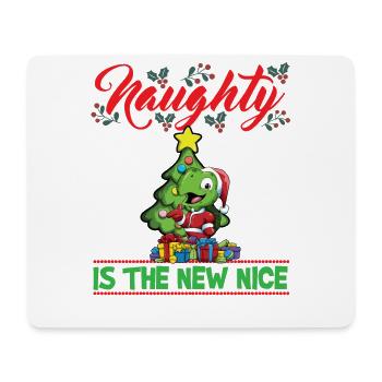 Naughty Is The New Nice Christmas Santa Xmas - Mousepad (Querformat) - Weiß - Vorne