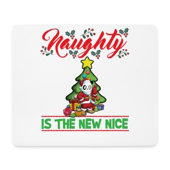 Naughty Is The New Nice Christmas Santa Xmas - Mousepad (Querformat) - Weiß - Vorne