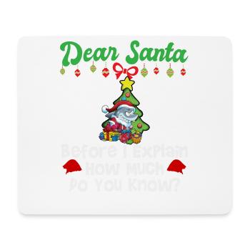 Cher Père Noël avant que j’explique combien savez-vous - Tapis de souris (format paysage) - blanc - Devant