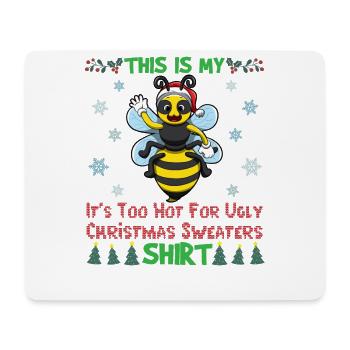 This Is My It's Too Hot For Ugly Christmas Sweater - Mouse Pad (horizontal) - white - Front
