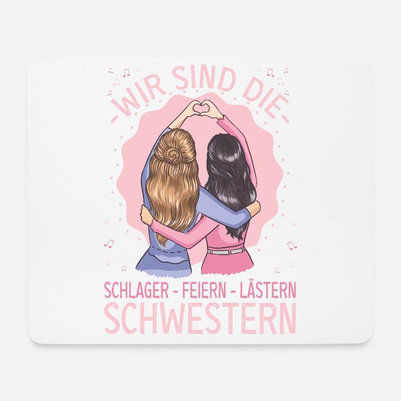 Wir sind die Schlager Feiern Lästern Schwestern - Mousepad (Querformat) - Weiß