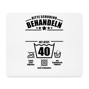 Schonend behandeln, 40. Geburtstag, Wunschname - Mousepad (Querformat) - Weiß - Vorne