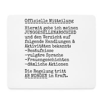 JGA Junggesellen Abschied - offizielle Mitteilung - Mousepad (Querformat) - Weiß - Vorne