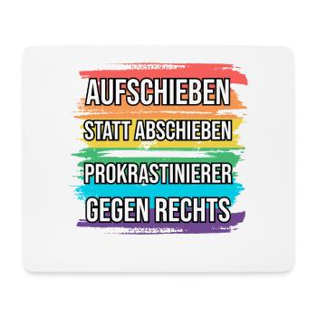 Prokrastinierer gegen Rechts - Mousepad (Querformat) - Weiß - Vorne