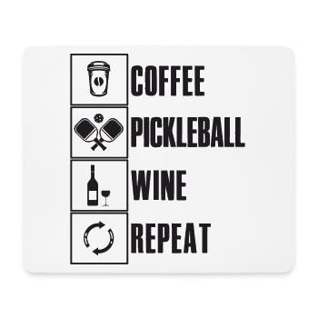 Coffee Pickleball Wine Ripeat Saying for Pickle - Mouse Pad (horizontal) - white - Front