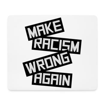 Rendre le racisme répréhensible - Tapis de souris (format paysage) - blanc - Devant