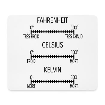 Fahrenheit Celsius Kelvin [noir] - Tapis de souris (format paysage) - blanc - Devant