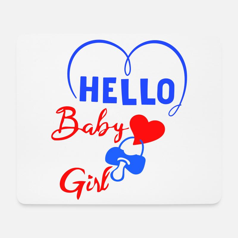 Hello Baby Girl - Mousepad (Querformat) - Weiß