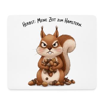 Herbst: Meine Zeit zum Hamstern - Mousepad (Querformat) - Weiß - Vorne