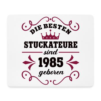 Stuckateurin geboren 1985 Jahrgang 85 Geburtstag - Mousepad (Querformat) - Weiß - Vorne