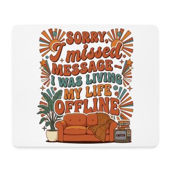 Living Life Offline Retro - Mouse Pad (horizontal) - white - Front