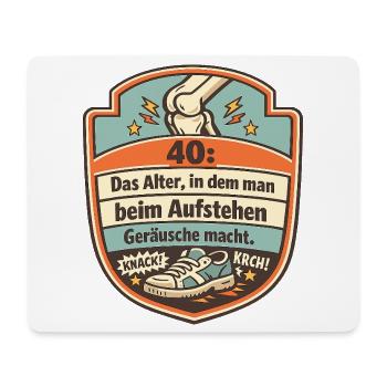 40 Das Alter Beim Aufstehen Geräusche - Mousepad (Querformat) - Weiß - Vorne