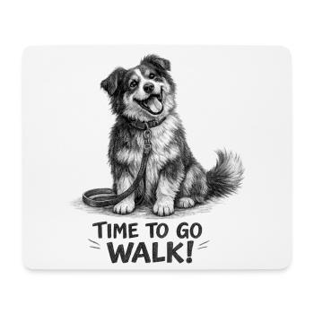 I'm Ready for the Walk Funny Dog - Mouse Pad (horizontal) - white - Front
