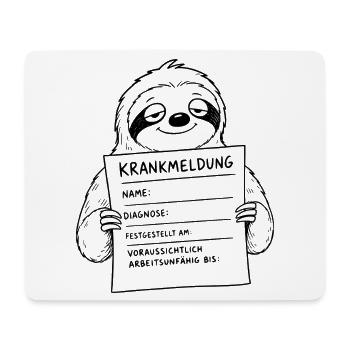 Faultier Krankmeldung ausfüllen - Mousepad (Querformat) - Weiß - Vorne