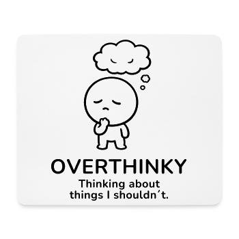 Overthinky – Thinking Too Much | Mindful Mood - Mousepad (Querformat) - Weiß - Vorne