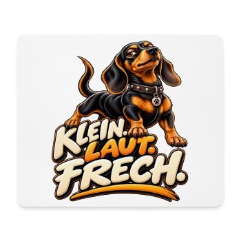 Klein. Laut. Frech. – Dackel  - Mousepad (Querformat) - Weiß - Vorne