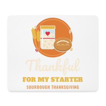 Dankbar für meinen Starter-Sauerteigbäcker - Mousepad (Querformat) - Weiß - Vorne
