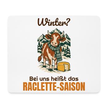 Winter? Bei uns heißt das Raclette-Saison - Mousepad (Querformat) - Weiß - Vorne