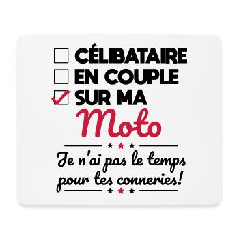 Sur ma moto - Pas le temps pour tes conneries - Tapis de souris (format paysage) - blanc - Devant