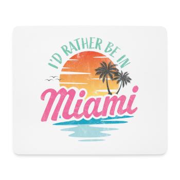 Je préfère être à Miami - Tapis de souris (format paysage) - blanc - Devant