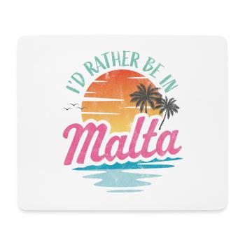 Ich wäre lieber in Malta - Mousepad (Querformat) - Weiß - Vorne