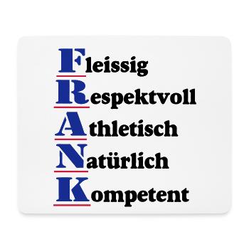 Frank , Vorname,Namensschild,Name,Fun Shirt (25) - Mousepad (Querformat) - Weiß - Vorne
