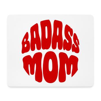 Badass Mom - Mouse Pad (horizontal) - white - Front