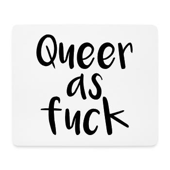 Queer as Fuck - Mousepad (Querformat) - Weiß - Vorne
