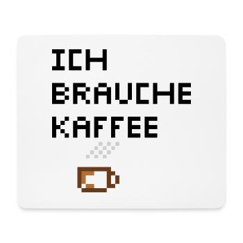 Ich brauche Kaffee Minimalistisches Kaffee Design - Mousepad (Querformat) - Weiß - Vorne