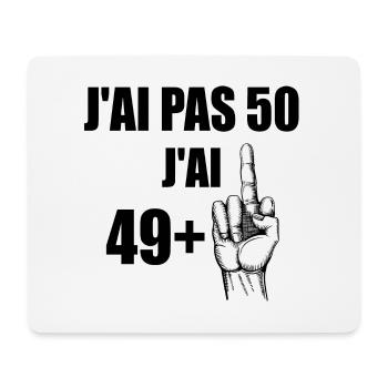 J'ai pas 50 j'ai 49+1 t-shirt anniversaire 50 ans - Tapis de souris (format paysage) - blanc - Devant