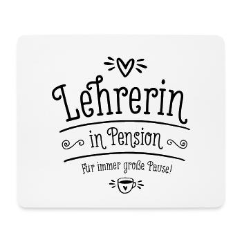 Lehrerin Geschenk Pension Ruhestand Pensionierung - Mousepad (Querformat) - Weiß - Vorne