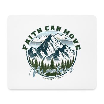 Faith can move Mountains, christliches Geschenk - Mousepad (Querformat) - Weiß - Vorne