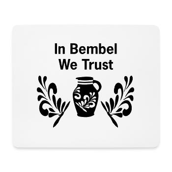 In Bembel we Trust | Frankfurt Motive - Mousepad (Querformat) - Weiß - Vorne