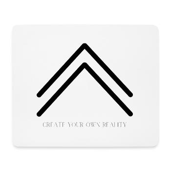 Create Your Own Reality - Mousepad (Querformat) - Weiß - Vorne
